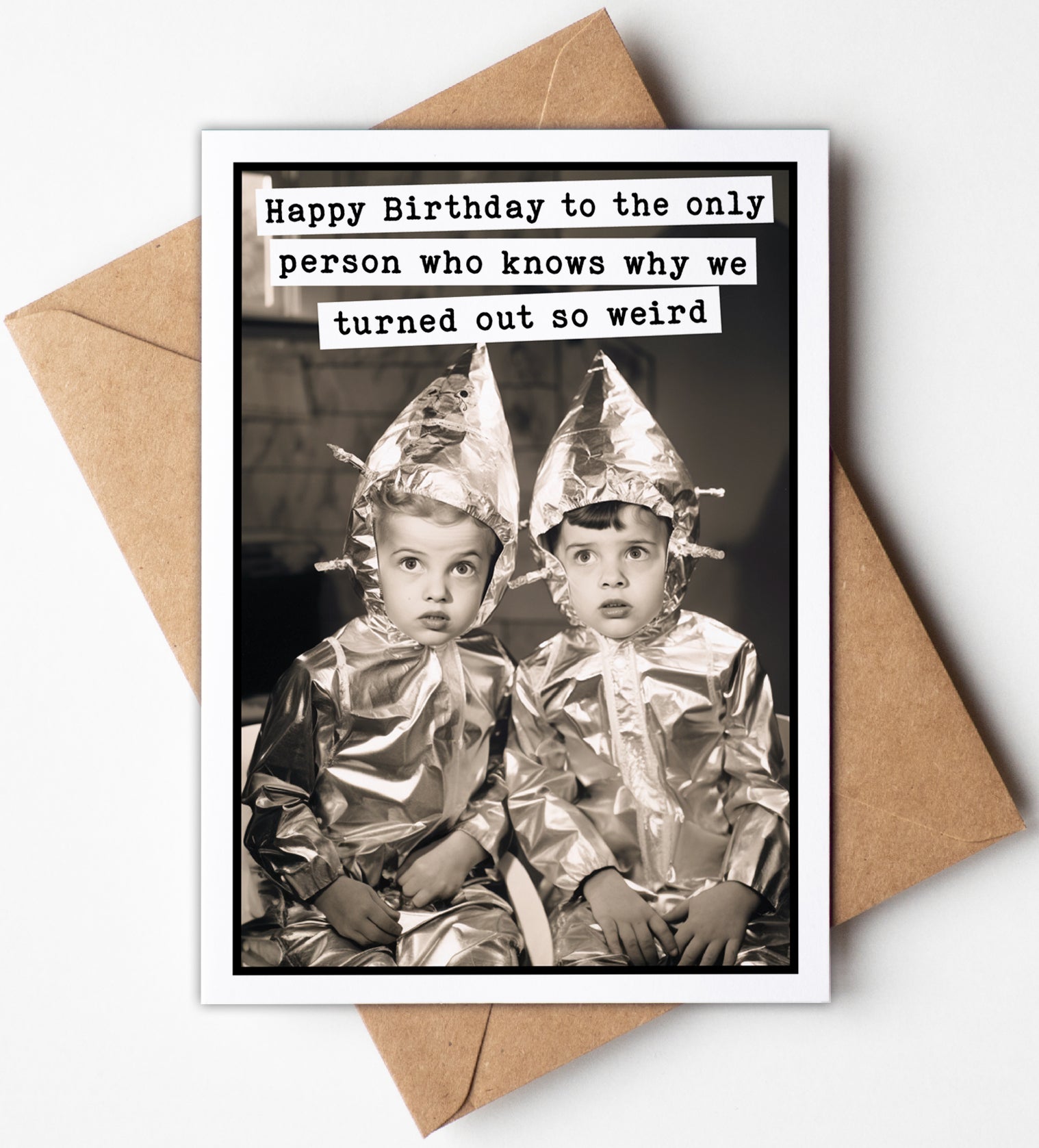 Funny Sister Birthday Card, Brother Birthday Card, Mom Birthday